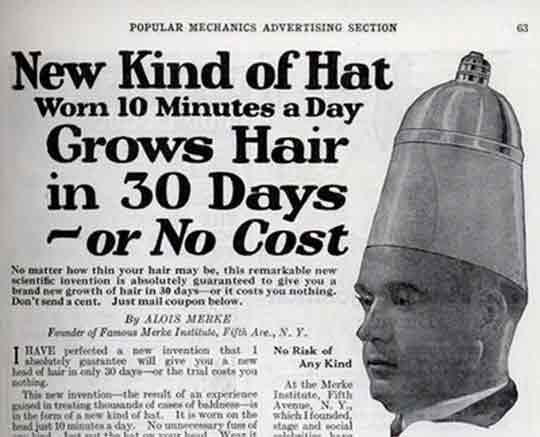 vintage print ad from Popular Mechanics with a photo of a man wearing an elongated domed helmet with the headline "New kind of hat worn 10 minutes a day grows hair in 30 days or no cost."